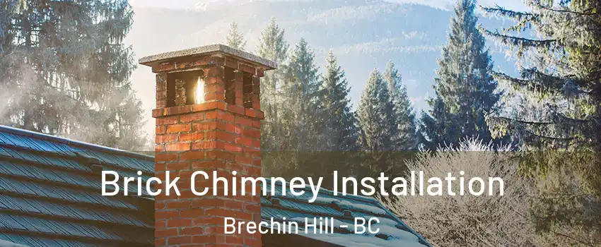  Brick Chimney Installation Brechin Hill - BC