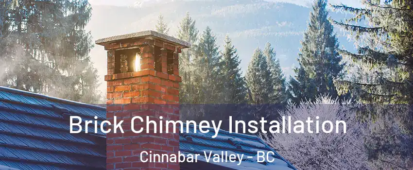  Brick Chimney Installation Cinnabar Valley - BC