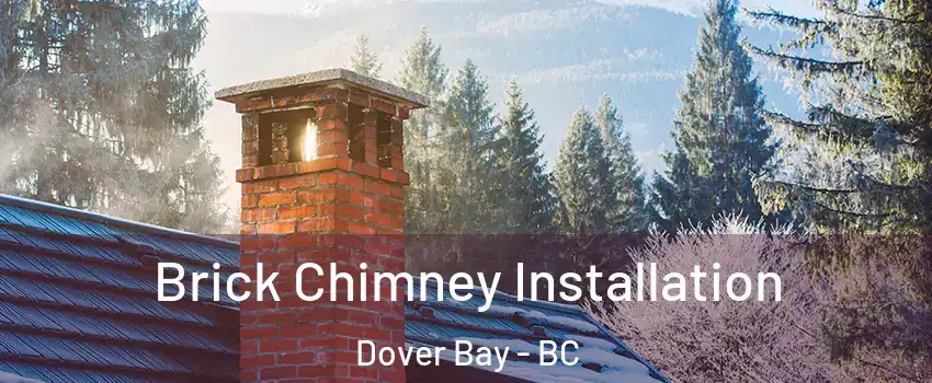  Brick Chimney Installation Dover Bay - BC