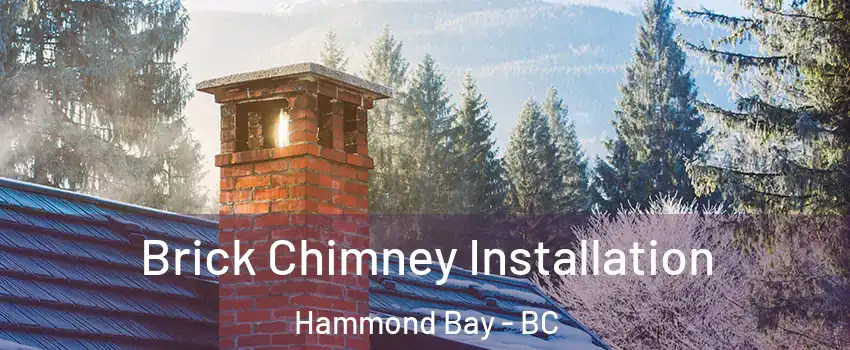  Brick Chimney Installation Hammond Bay - BC