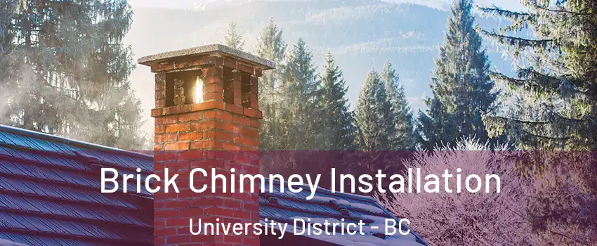  Brick Chimney Installation University District - BC