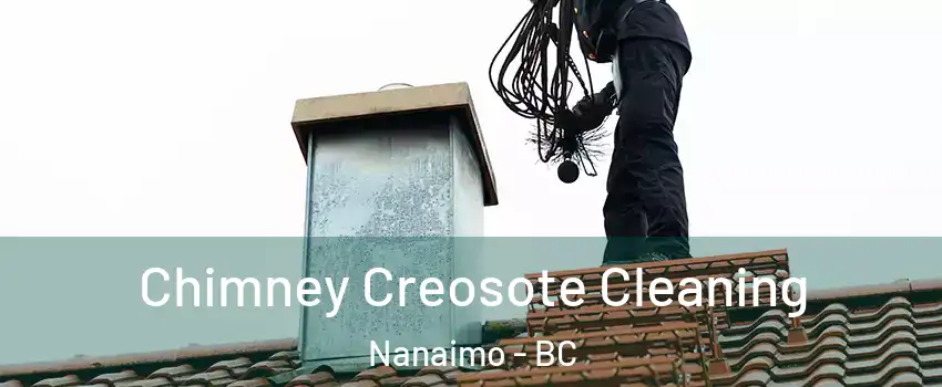  Chimney Creosote Cleaning Nanaimo - BC
