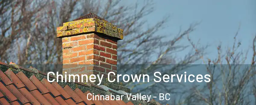  Chimney Crown Services Cinnabar Valley - BC