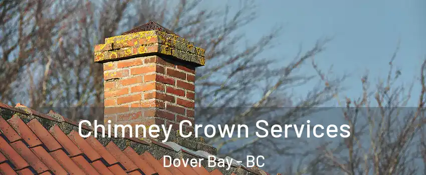  Chimney Crown Services Dover Bay - BC