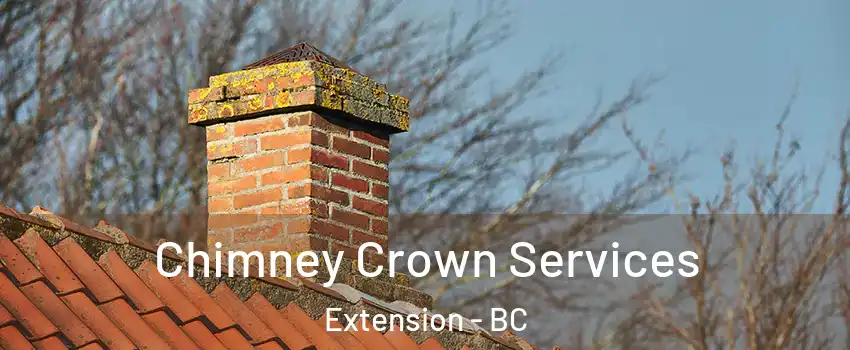  Chimney Crown Services Extension - BC