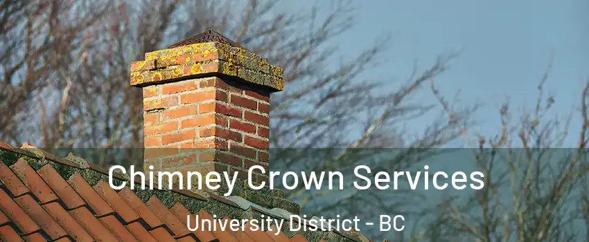  Chimney Crown Services University District - BC