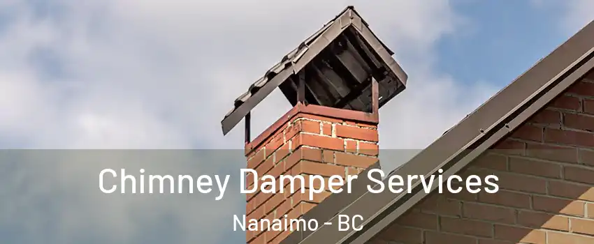  Chimney Damper Services Nanaimo - BC