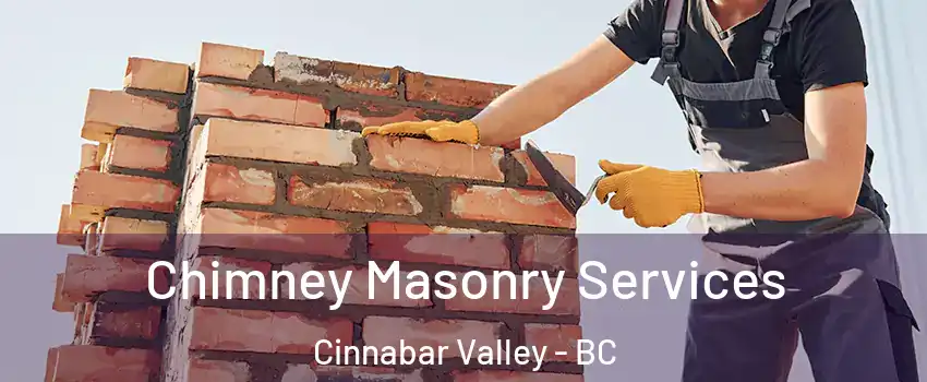  Chimney Masonry Services Cinnabar Valley - BC
