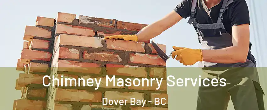  Chimney Masonry Services Dover Bay - BC