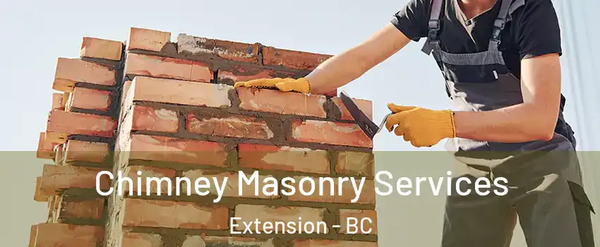  Chimney Masonry Services Extension - BC
