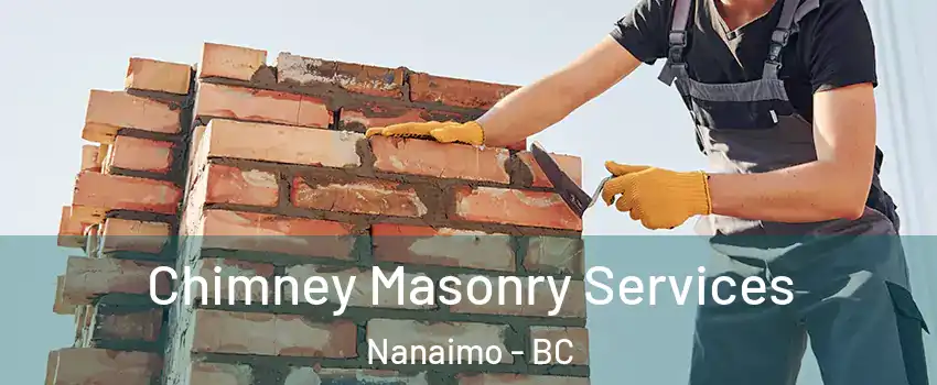  Chimney Masonry Services Nanaimo - BC