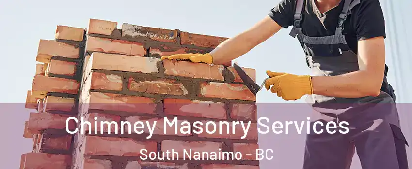  Chimney Masonry Services South Nanaimo - BC
