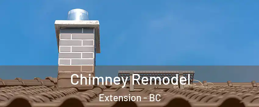  Chimney Remodel Extension - BC