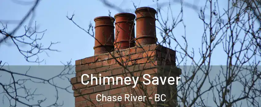  Chimney Saver Chase River - BC