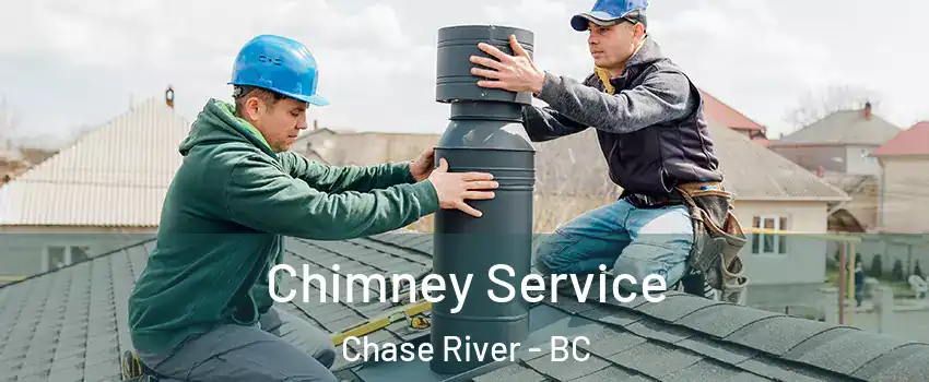  Chimney Service Chase River - BC