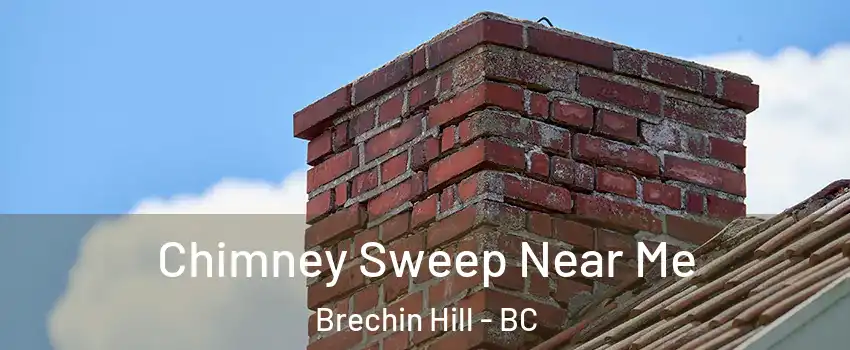  Chimney Sweep Near Me Brechin Hill - BC