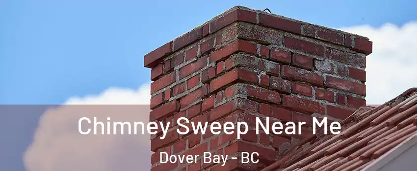  Chimney Sweep Near Me Dover Bay - BC