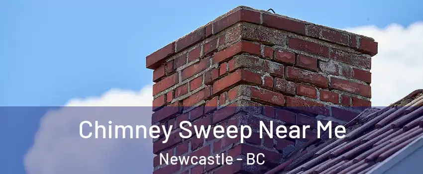  Chimney Sweep Near Me Newcastle - BC