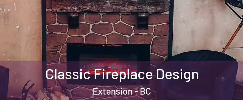  Classic Fireplace Design Extension - BC