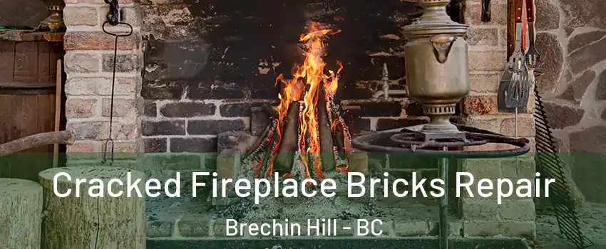  Cracked Fireplace Bricks Repair Brechin Hill - BC