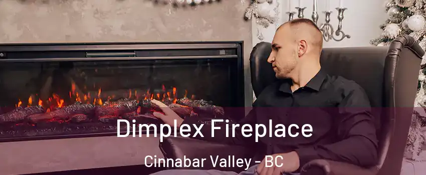  Dimplex Fireplace Cinnabar Valley - BC