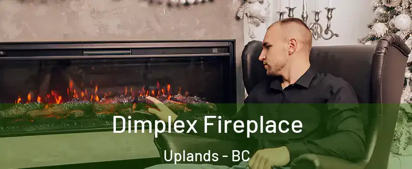  Dimplex Fireplace Uplands - BC