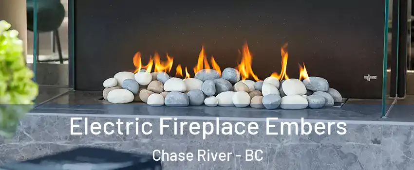  Electric Fireplace Embers Chase River - BC