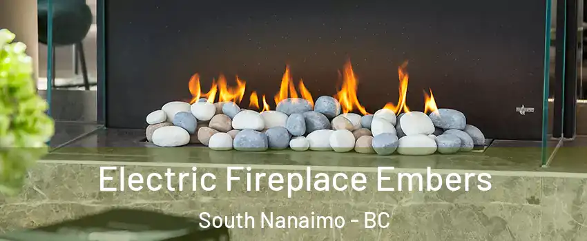  Electric Fireplace Embers South Nanaimo - BC