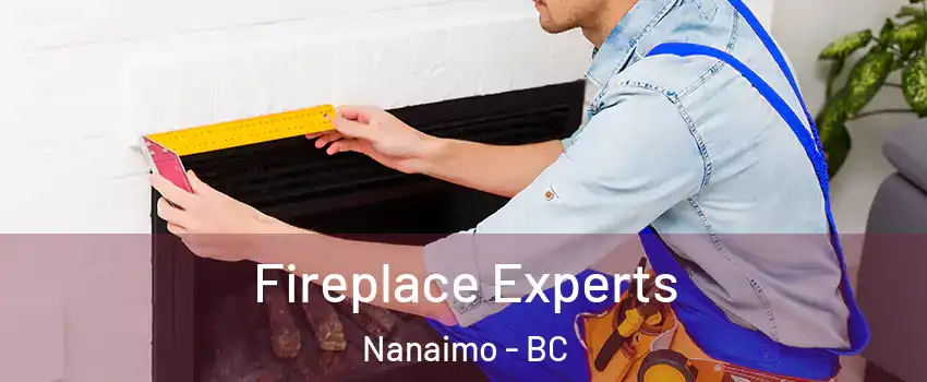  Fireplace Experts Nanaimo - BC