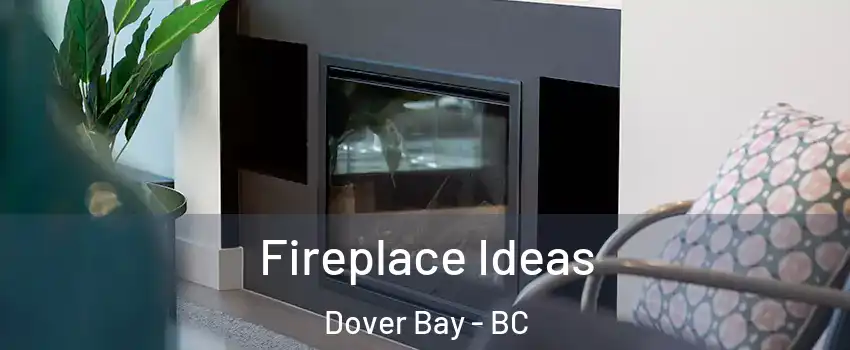  Fireplace Ideas Dover Bay - BC