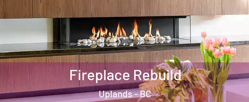  Fireplace Rebuild Uplands - BC