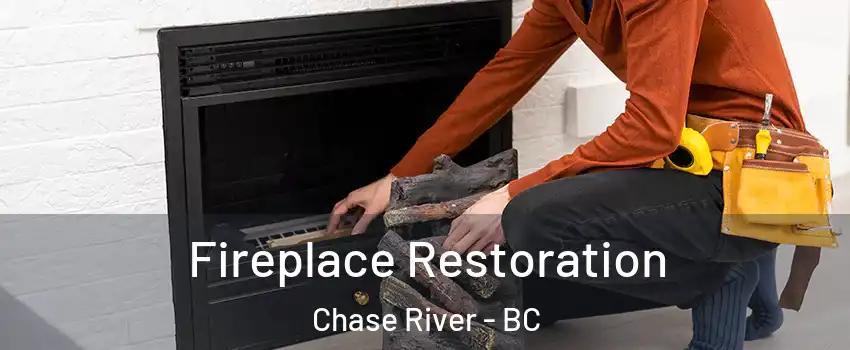  Fireplace Restoration Chase River - BC