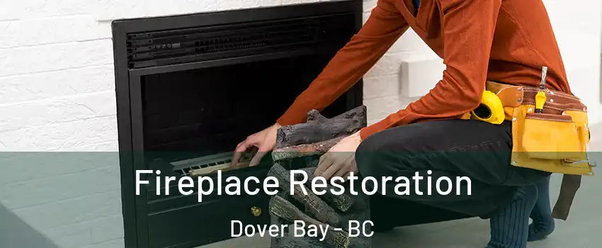  Fireplace Restoration Dover Bay - BC