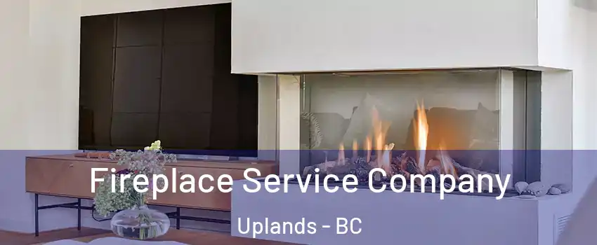  Fireplace Service Company Uplands - BC