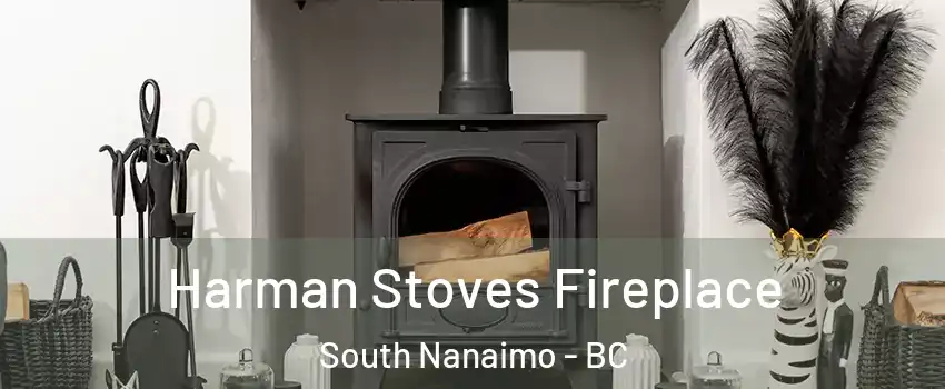  Harman Stoves Fireplace South Nanaimo - BC