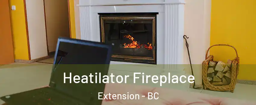  Heatilator Fireplace Extension - BC