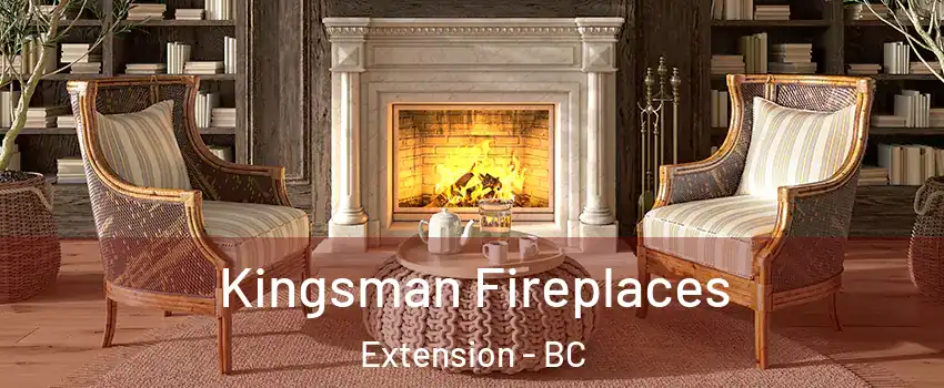  Kingsman Fireplaces Extension - BC