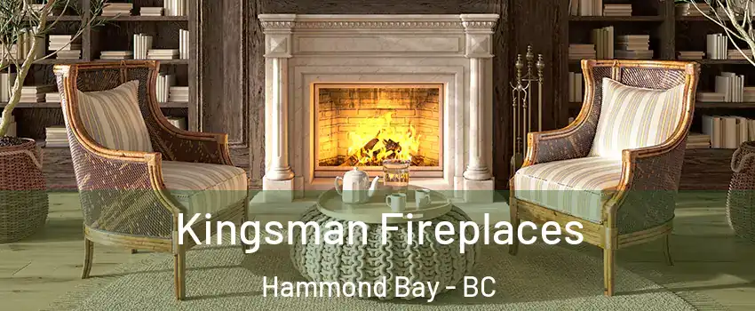  Kingsman Fireplaces Hammond Bay - BC
