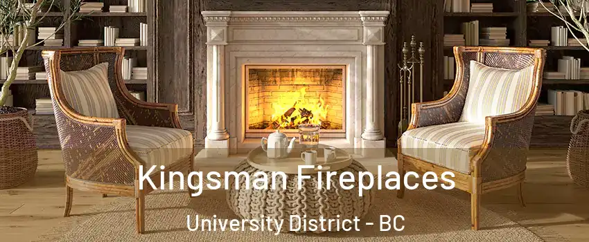  Kingsman Fireplaces University District - BC