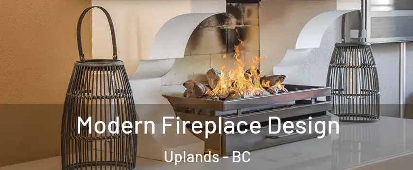  Modern Fireplace Design Uplands - BC