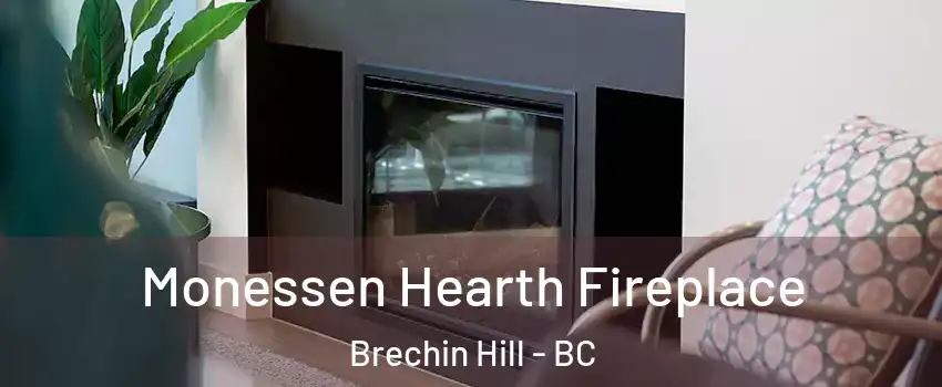  Monessen Hearth Fireplace Brechin Hill - BC