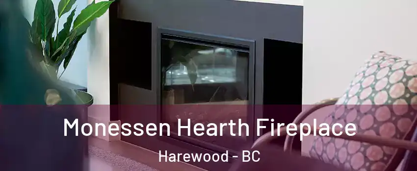  Monessen Hearth Fireplace Harewood - BC