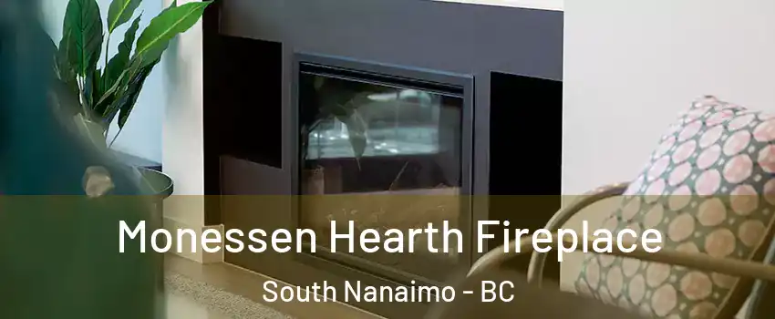 Monessen Hearth Fireplace South Nanaimo - BC