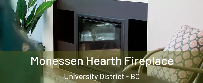  Monessen Hearth Fireplace University District - BC