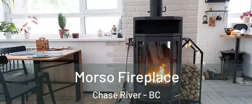  Morso Fireplace Chase River - BC