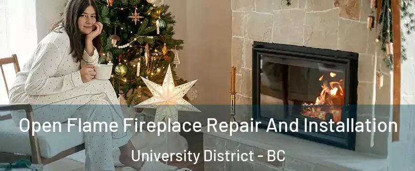  Open Flame Fireplace Repair And Installation University District - BC