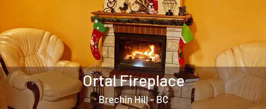Ortal Fireplace Brechin Hill - BC