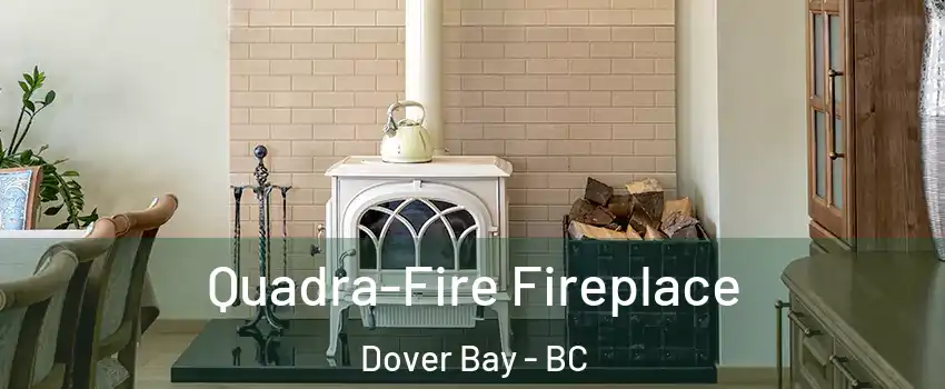  Quadra-Fire Fireplace Dover Bay - BC