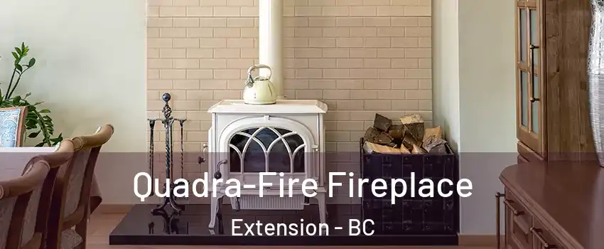  Quadra-Fire Fireplace Extension - BC