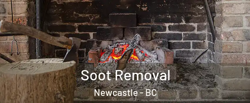  Soot Removal Newcastle - BC
